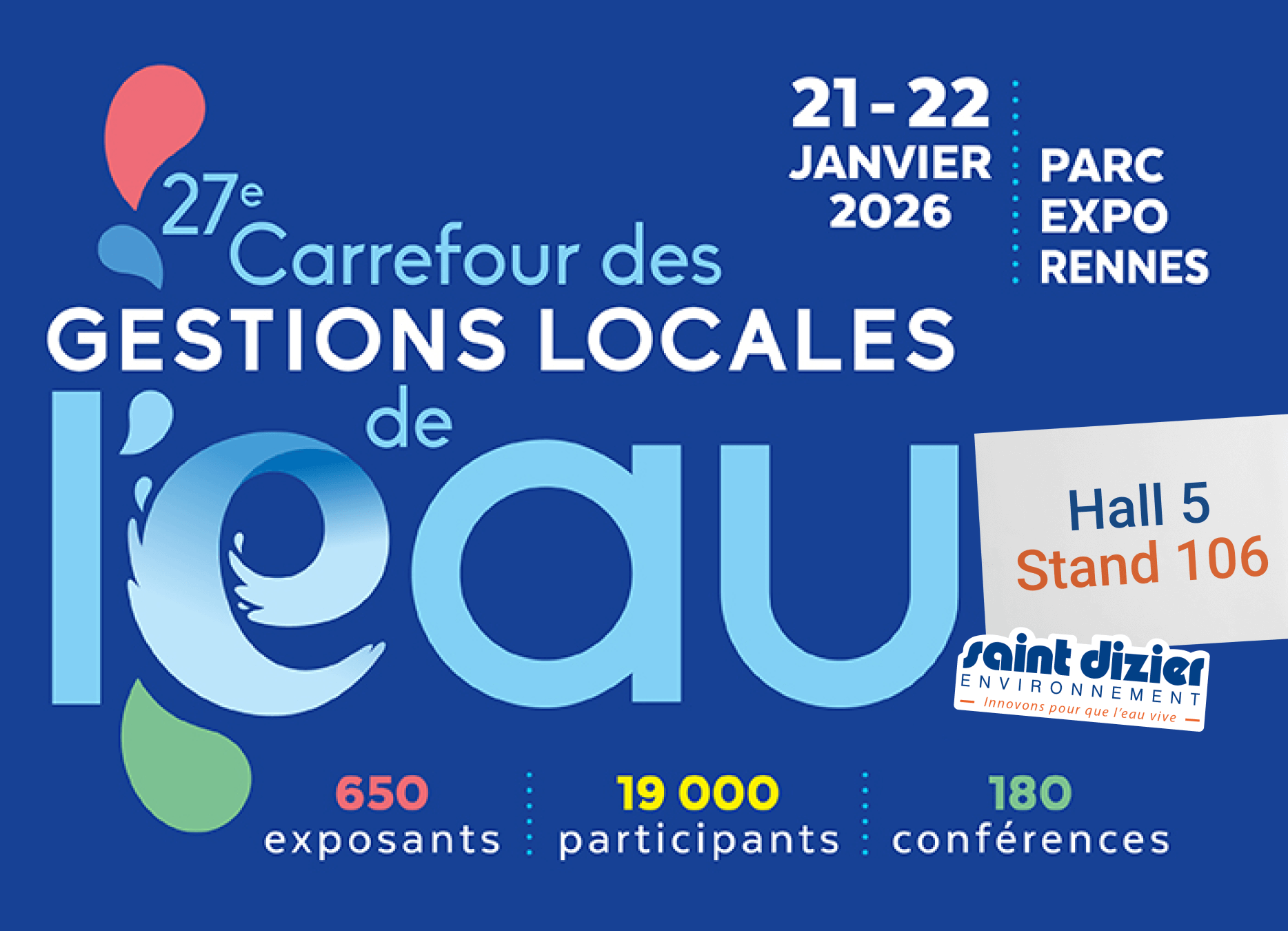 Nous serons au 21ᵉ Carrefour des Gestions Locales de l’Eau : les 21 et 22 janvier 2026 Au Rennes parc expo Hall 5 – Stand 106