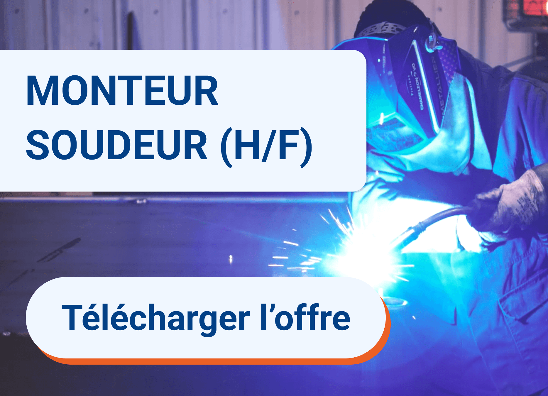 Offre d'emploi "Monteur Soudeur" pour découvrir l'offre en PDF