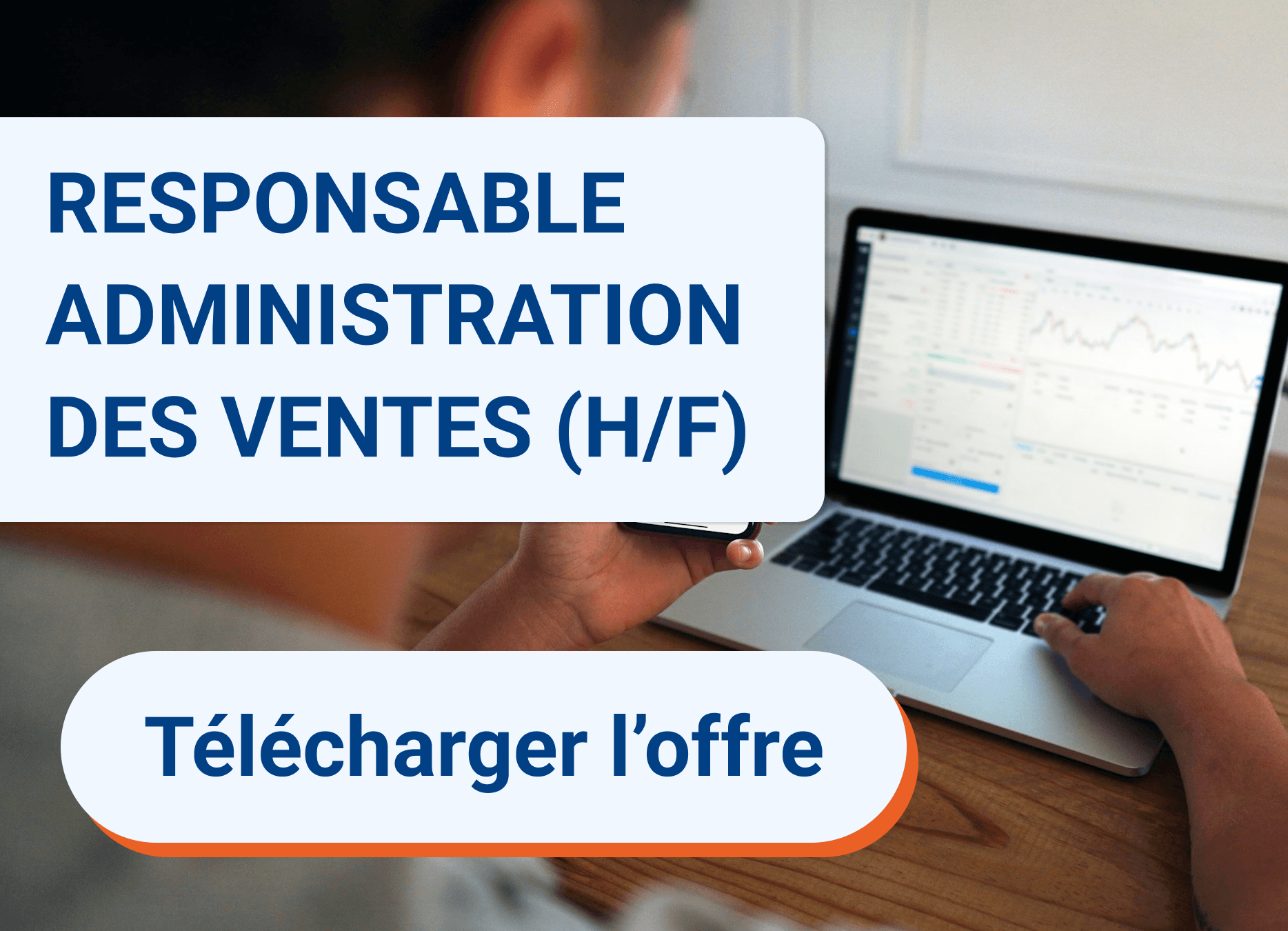 Offre d'emploi "Responsable administration des ventes" pour découvrir l'offre en PDF